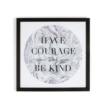 Graham & Brown Grey Have Courage Quote Framed Print (50 x 50cm)